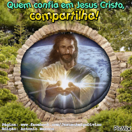 Quem confia em Jesus Cristo, compartilha! - GIF animado gratis
