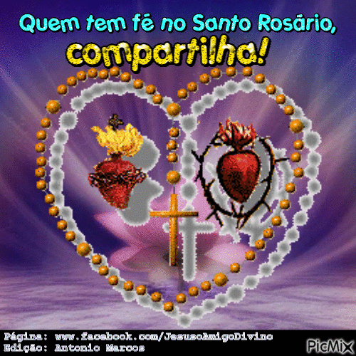 Quem tem fé no Santo Rosário, compartilha! - Free animated GIF