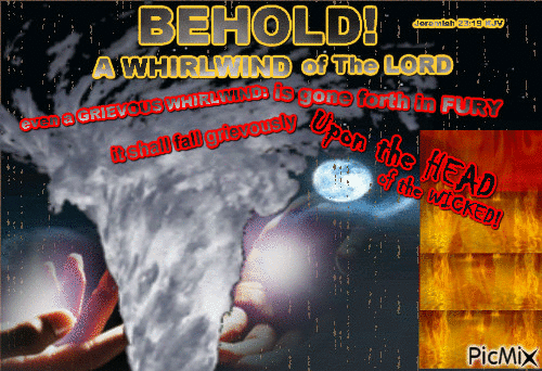 The Fury Whirlwind of the Lord! - Ücretsiz animasyonlu GIF