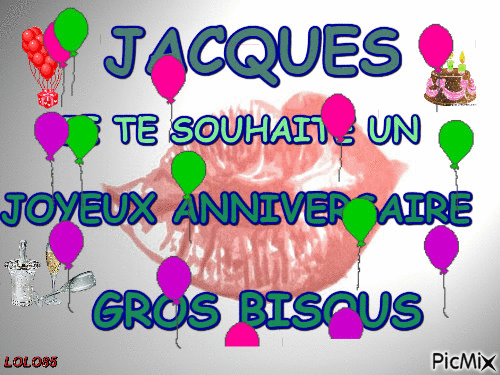 Joyeux anniversaire Jacques - Бесплатный анимированный гифка
