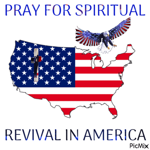 Pray For Spiritual Revival In America - Бесплатный анимированный гифка