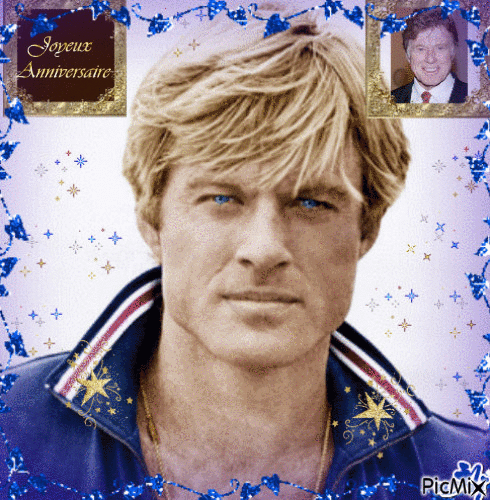 Concours " ROBERT REDFORD 'S BIRTHDAY" - Free animated GIF