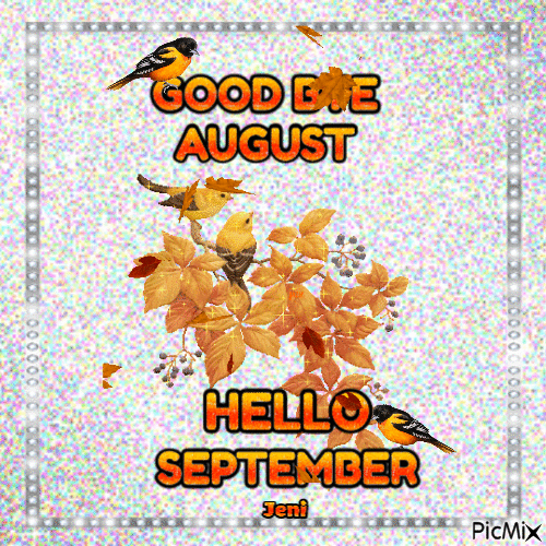 Good bye August Hello September - Free animated GIF