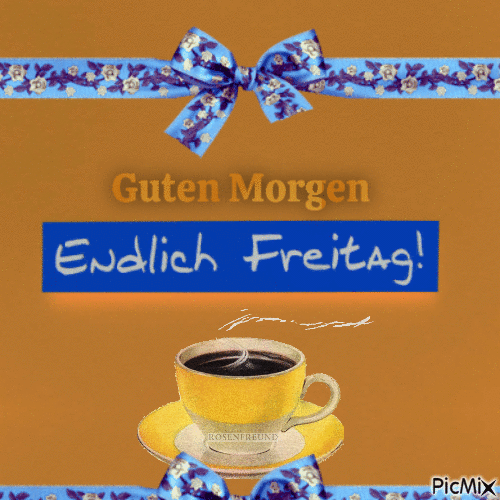 Endlich Freitag Guten Morgen - Zdarma animovaný GIF