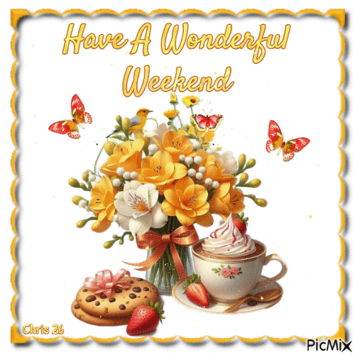 Have A Wonderful Weekend - Free animated GIF