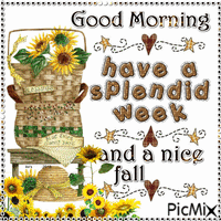 Good morning. Have a splendid week and a nice fall Animiertes GIF