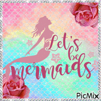 Let's be mermaids 动画 GIF