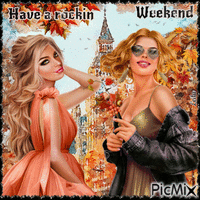 Have a rockin Weekend. London, autumn, friends - Bezmaksas animēts GIF