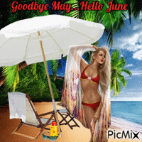 Goodbye May...Hello June GIF animata