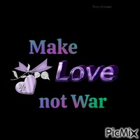 Make Love not War GIF animado