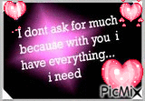 i don't ask for much