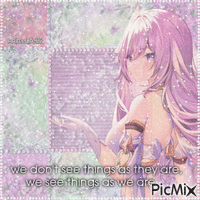 We see things as we are - GIF animé gratuit