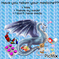 Please remind your friends to take their meds animowany gif