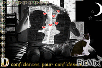 confidences pour confidences GIF animé