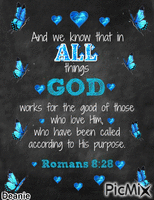 Bible Quote: In All Things God Works For Those Who Love Him - Free animated GIF