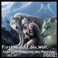 Fürchte nicht den Wolf,habe mehr angst vor den Menschen - GIF animé gratuit