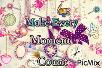 Make Every Moment Count geanimeerde GIF