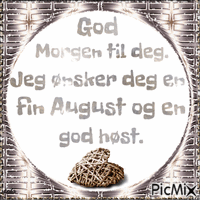 Good Morning to you. Wish you a nice August and autumn - Ingyenes animált GIF