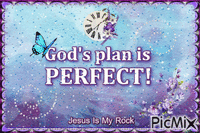 God's Plan is Perfect! - Gratis animerad GIF