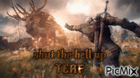 shut the hell up TERF - Zdarma animovaný GIF