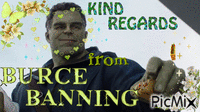 kind regards from burce banning animovaný GIF