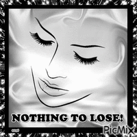 Nothing to lose! - Darmowy animowany GIF
