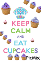 keep calm and eat cupcakes GIF animé