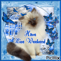 Have A Lovely Weekend