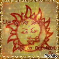 Live by the sun.. Love by the moon! - Ilmainen animoitu GIF