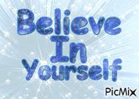 Believe in yourself - Animovaný GIF zadarmo
