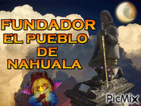 FUNDADOR DEL PUEBLO DE NAHUALA アニメーションGIF