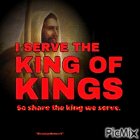 We serve the King of Kings GIF animado