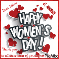 Dear Sisters. Happy Womens Day. 8. Thank you.... - Bezmaksas animēts GIF