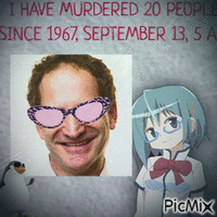 I HAVE MURDERED 20 PEOPLE SINCE 1967, SEPTEMBER 13, 5 AM GIF animé
