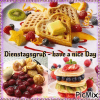 Tuesday have a nice Day / Dienstag - Free animated GIF