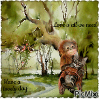 Love is all we need. Have a lovely day. geanimeerde GIF