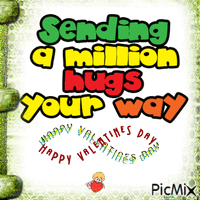 Happy Valentines day. Sending million hugs....
