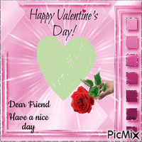 14. February. Happy Valentines day dear friend. Nice day.