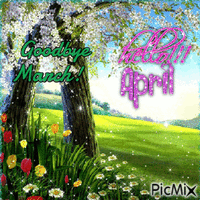 Goodbye March! Hello April! - GIF animé gratuit