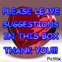PLEASE LEAVE SUGGESTIONS . . . - Gratis animeret GIF