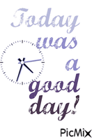 a clock and verse today was a good day. - Δωρεάν κινούμενο GIF