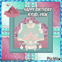 [Happy [Late] Birthday Kyubi_ykw] GIF animé