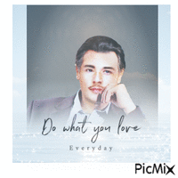 do what you love everyday - 免费动画 GIF