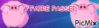 A FAIRE PASSER - Bezmaksas animēts GIF
