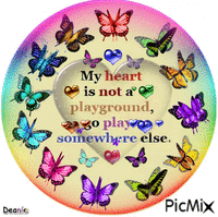 My Heart Is Not A  Playground Go Play Somewhere Else animovaný GIF