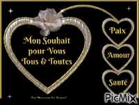 Mon Souhait pour Vous Tous & Toutes Paix Amour Santé - Δωρεάν κινούμενο GIF