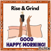 Rise & Grind анимированный гифка