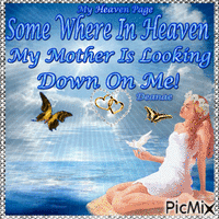 Some Where In Heaven MY Mother Is Looking Down On Me! - Animovaný GIF zadarmo