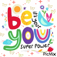 Be You It's Your Superpower - Nemokamas animacinis gif