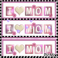 I love mom - Бесплатный анимированный гифка
